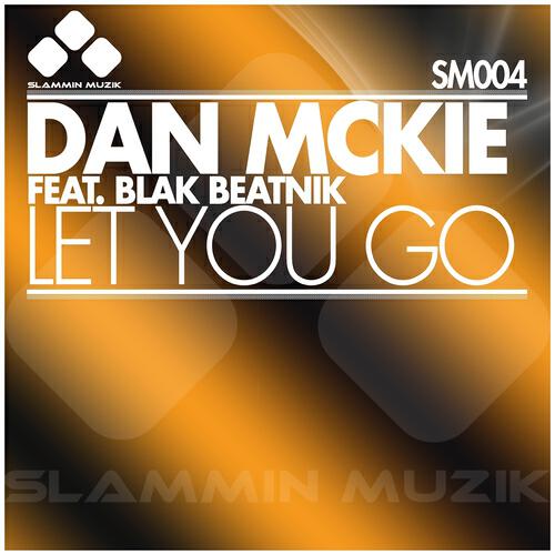 Dan McKie - Let You Go (Gods Blue Chest Remix)