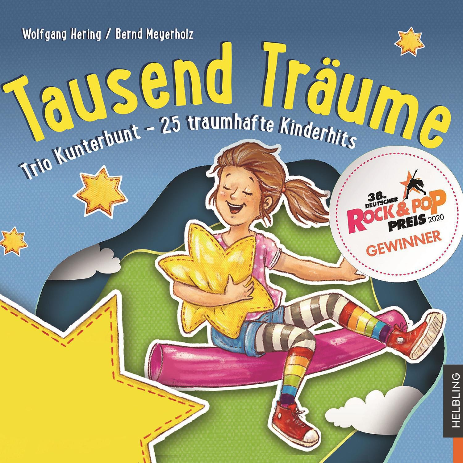 Постер альбома Tausend Träume. Trio Kunterbunt - 25 traumhafte Kinderhits
