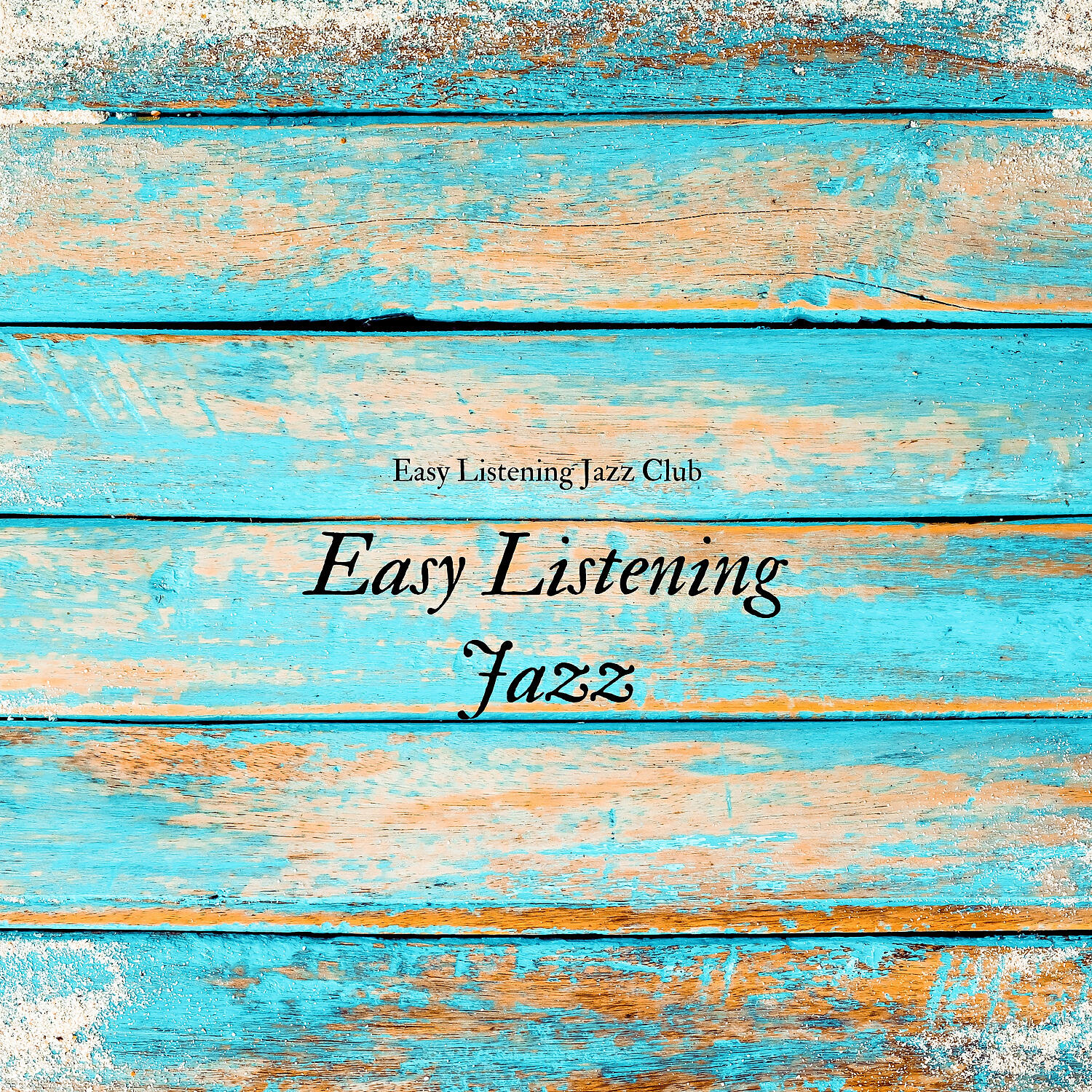 Easy Listening Jazz Club - Easy Listening Jazz