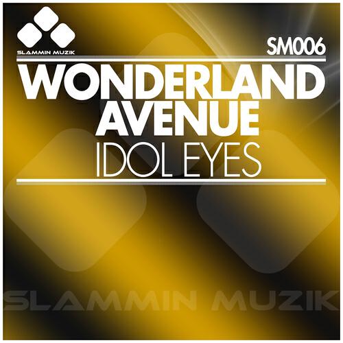 Wonderland Avenue - Idol Eyes (Kikko Martini Remix)