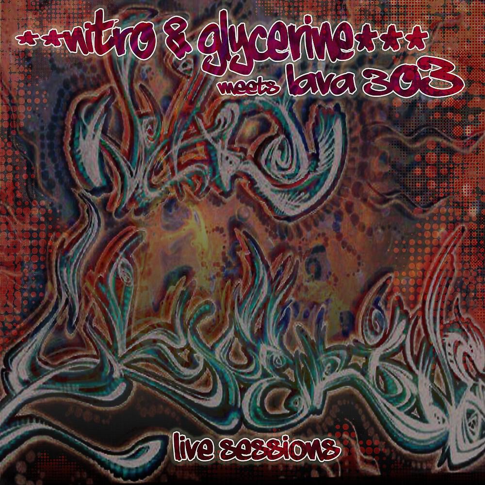 Glycerine, Lava303 & Nitro - Love Sexploding