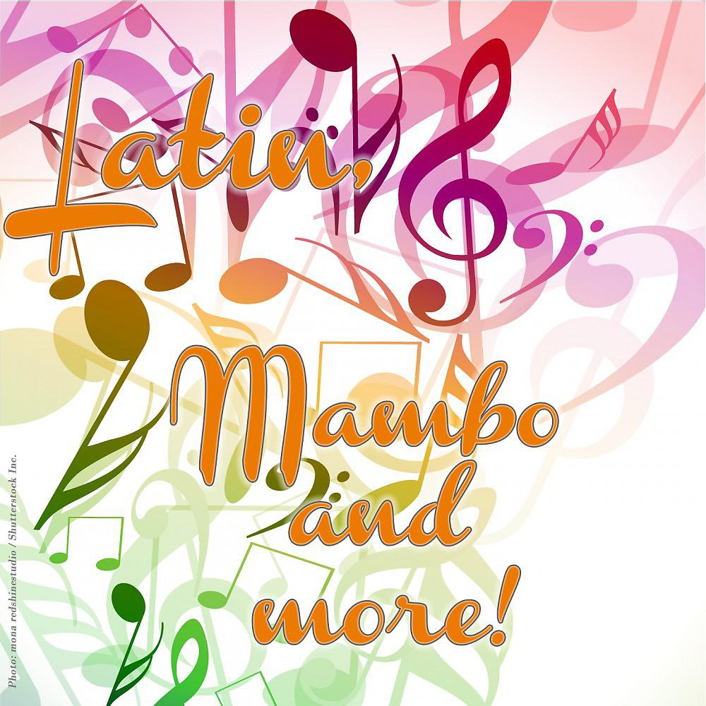 Постер альбома Latin, Mambo and More