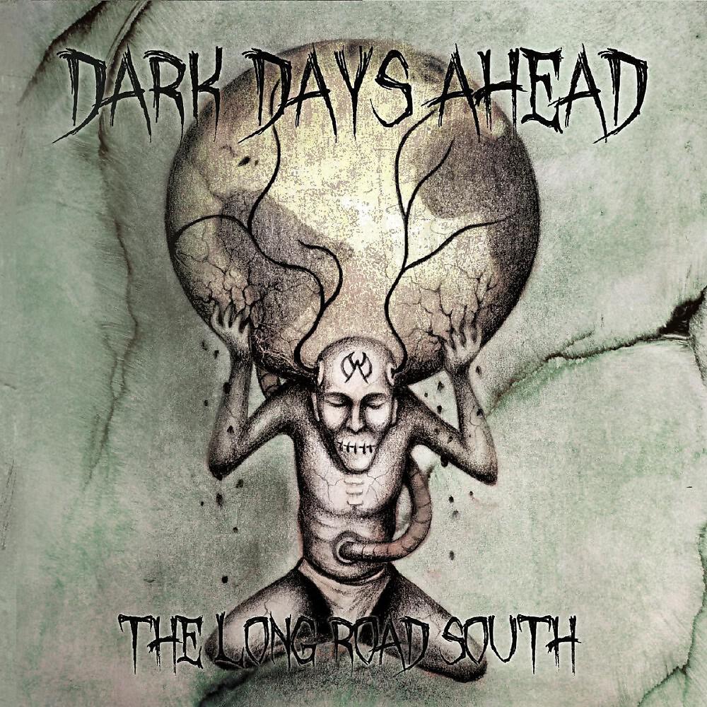 Dark Days Ahead - Deadly Empathy