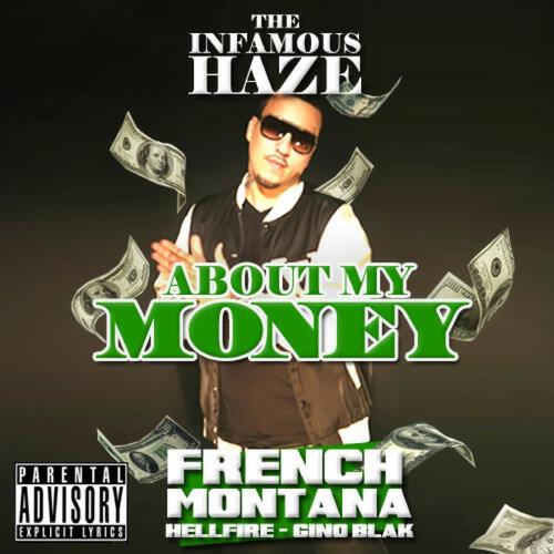 Infamous DJ Haze - About My Money (Album Edit)