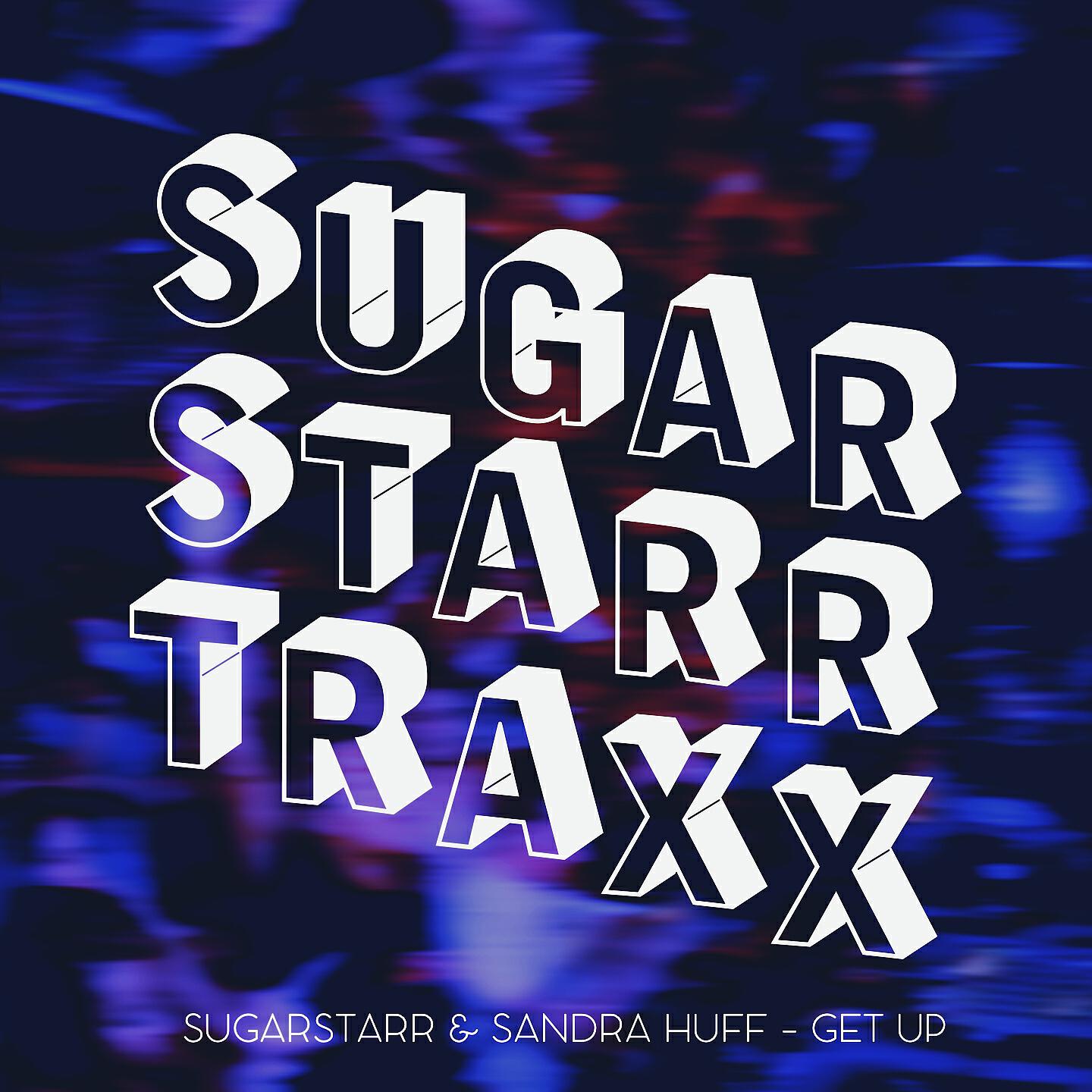 Sugarstarr - Get Up (Samir Maslo Remix Edit)