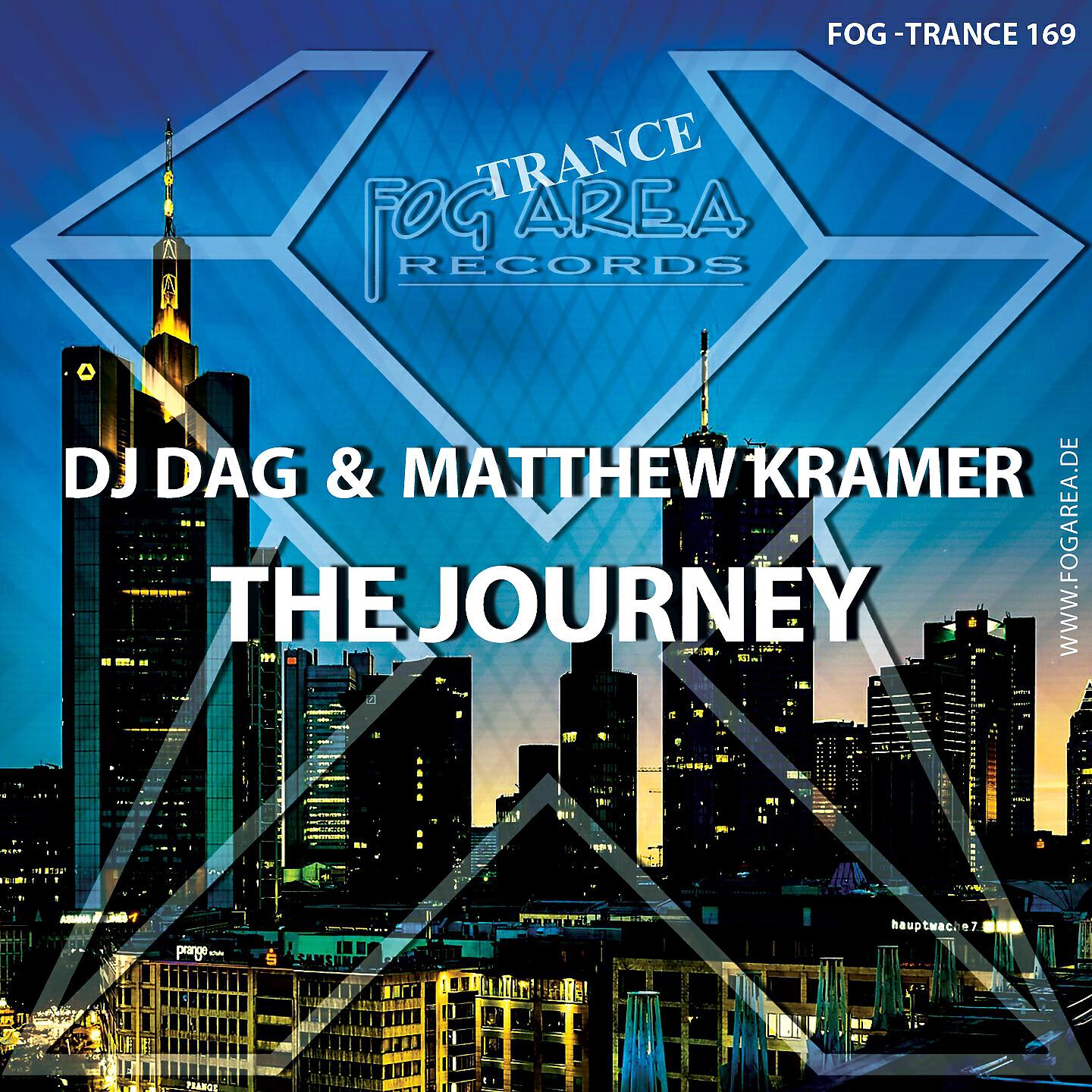 Dj Dag Matthew Kramer - The Journey (Club Mix)