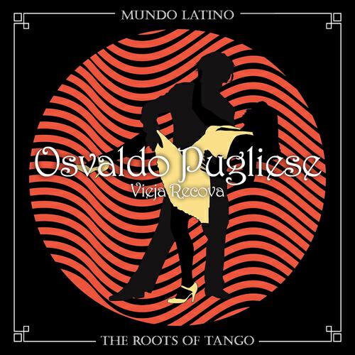 Osvaldo Pugliese - Yuyo Verde