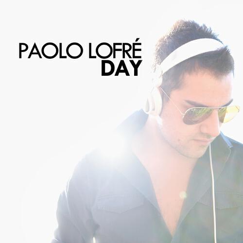 Paolo Lofrè - Day (Tony Zecchi Remix)