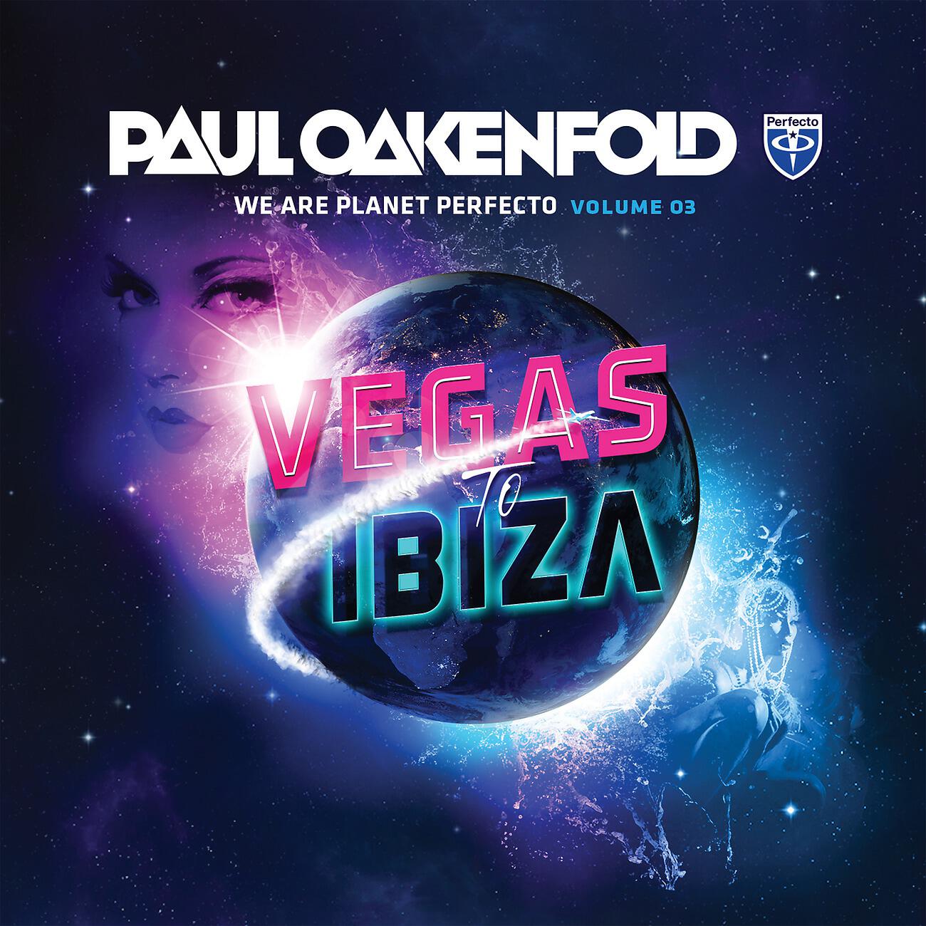 Paul Oakenfold - We Are Planet Perfecto, Vol. 3 - Vegas To Ibiza (Full Continuous DJ Mix, Pt. 1)