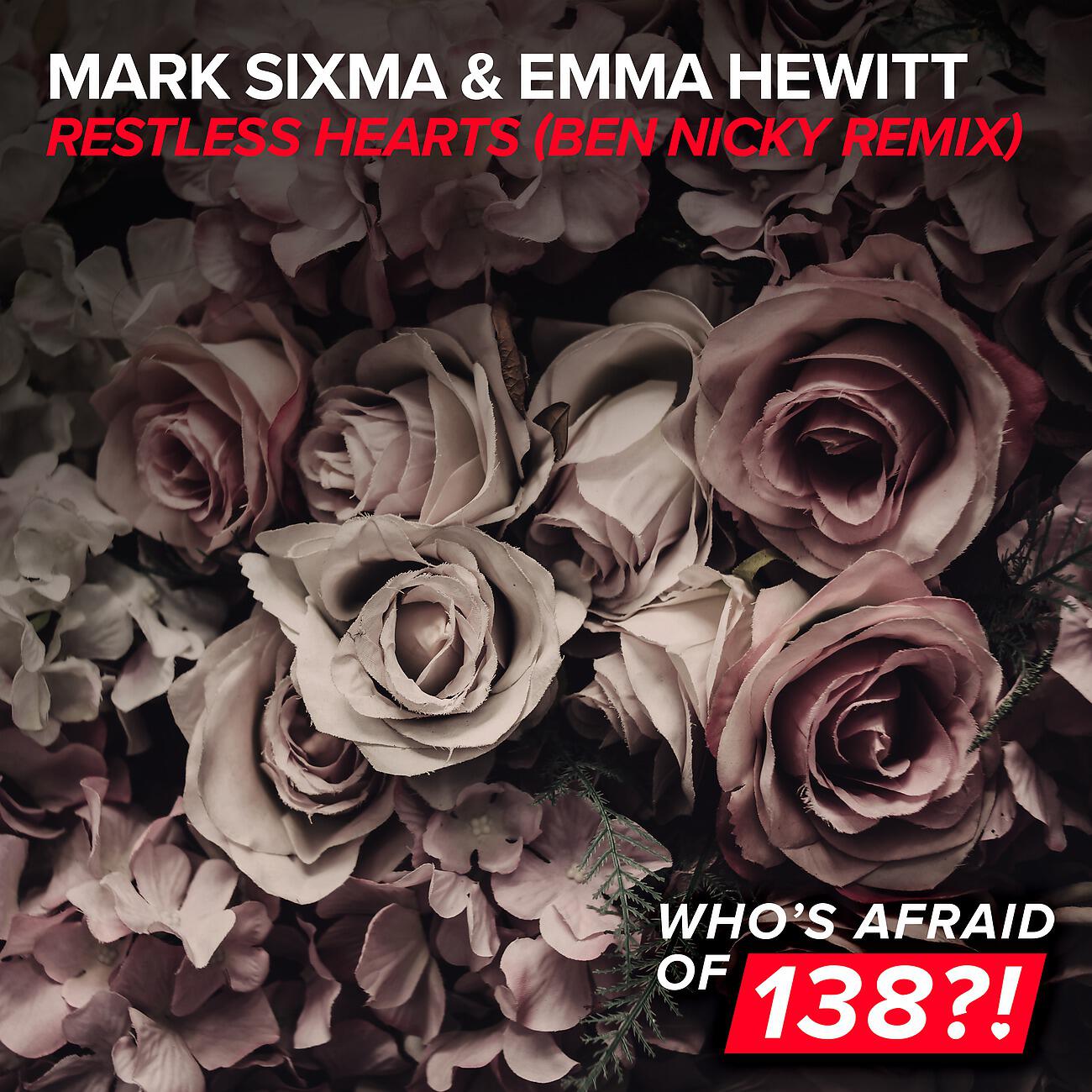 Mark Sixma - Restless Hearts (Ben Nicky Remix)