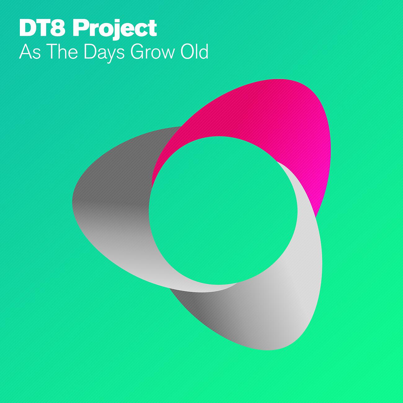 DT8 Project - As The Days Grow Old (Darren Tate's Dub Mix)