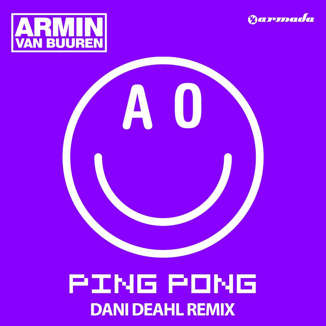 Armin Van Buuren - Ping Pong (Dani Deahl Remix)