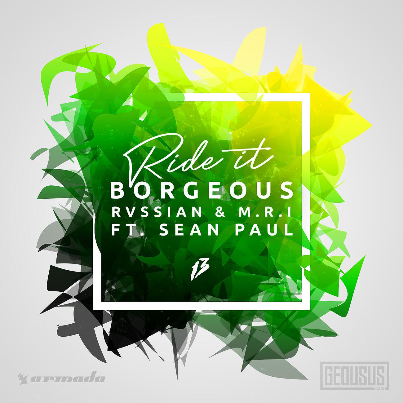 Borgeous - Ride It