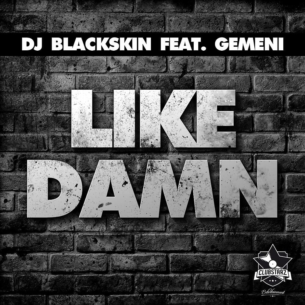 DJ Blackskin - Got It Like That (Instrumental)