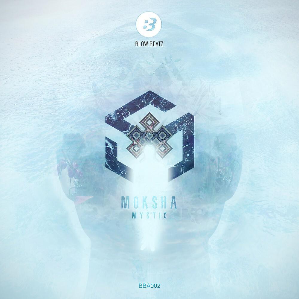 MYSTIC - Moksha