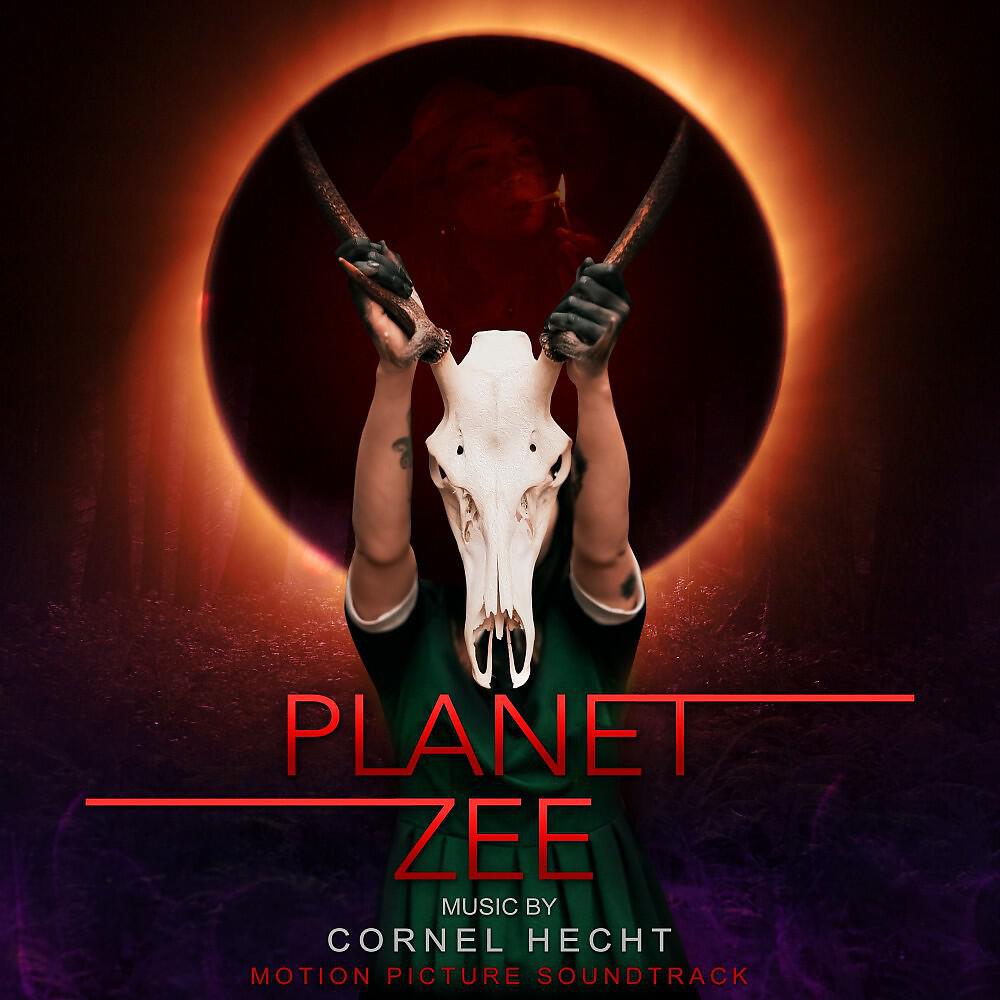Cornel Hecht - Chapter 19 (Planet Zee Soundtrack)