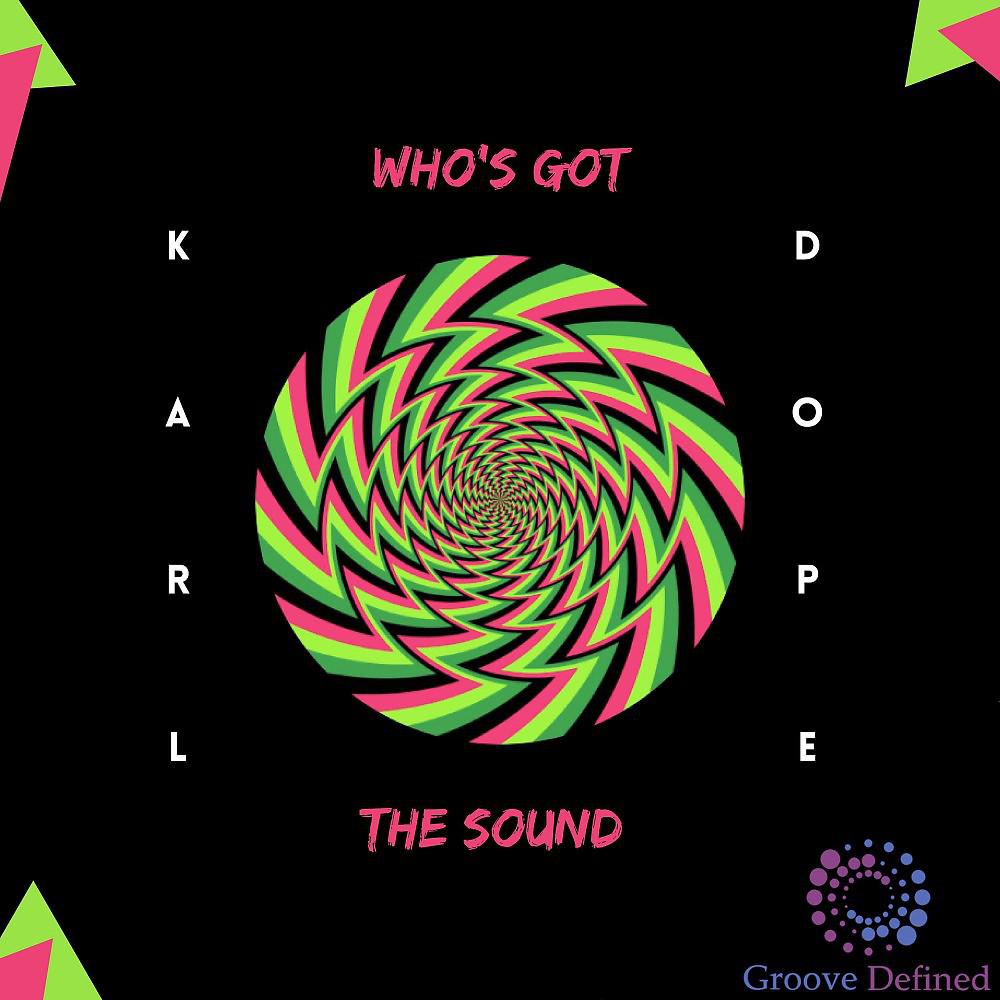 Постер альбома Who's Got the Sound