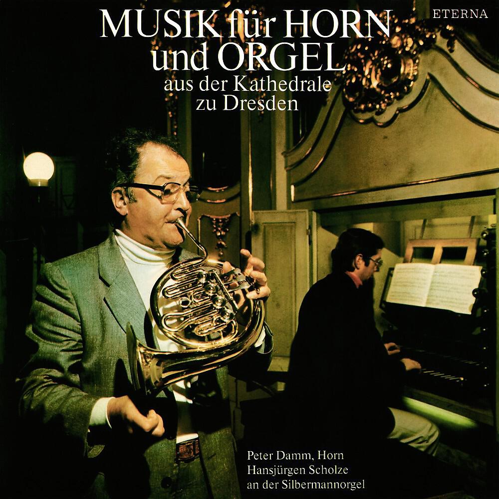 Peter Damm - Was mein Gott will, das gescheh allzeit (Arr. For horn and Organ)
