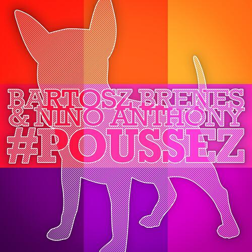 Bartosz Brenes - #Poussez (Nick Mentes Re-Drums)