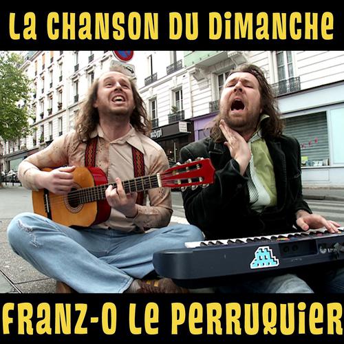 Постер альбома Franz-O le perruquier