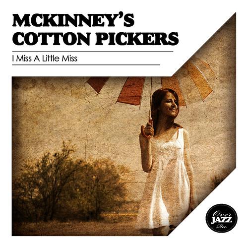 McKinney's Cotton Pickers - Never Swat a Fly