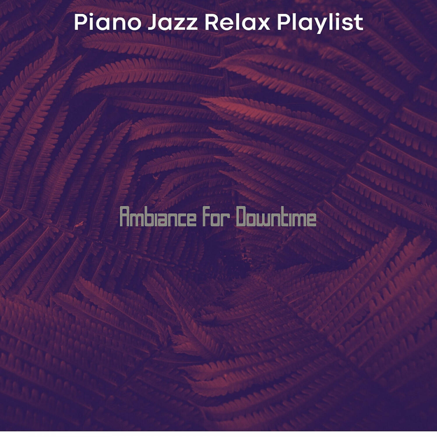 Piano Jazz Relax Playlist - Piano Jazz Soundtrack for Enjoying Holidays