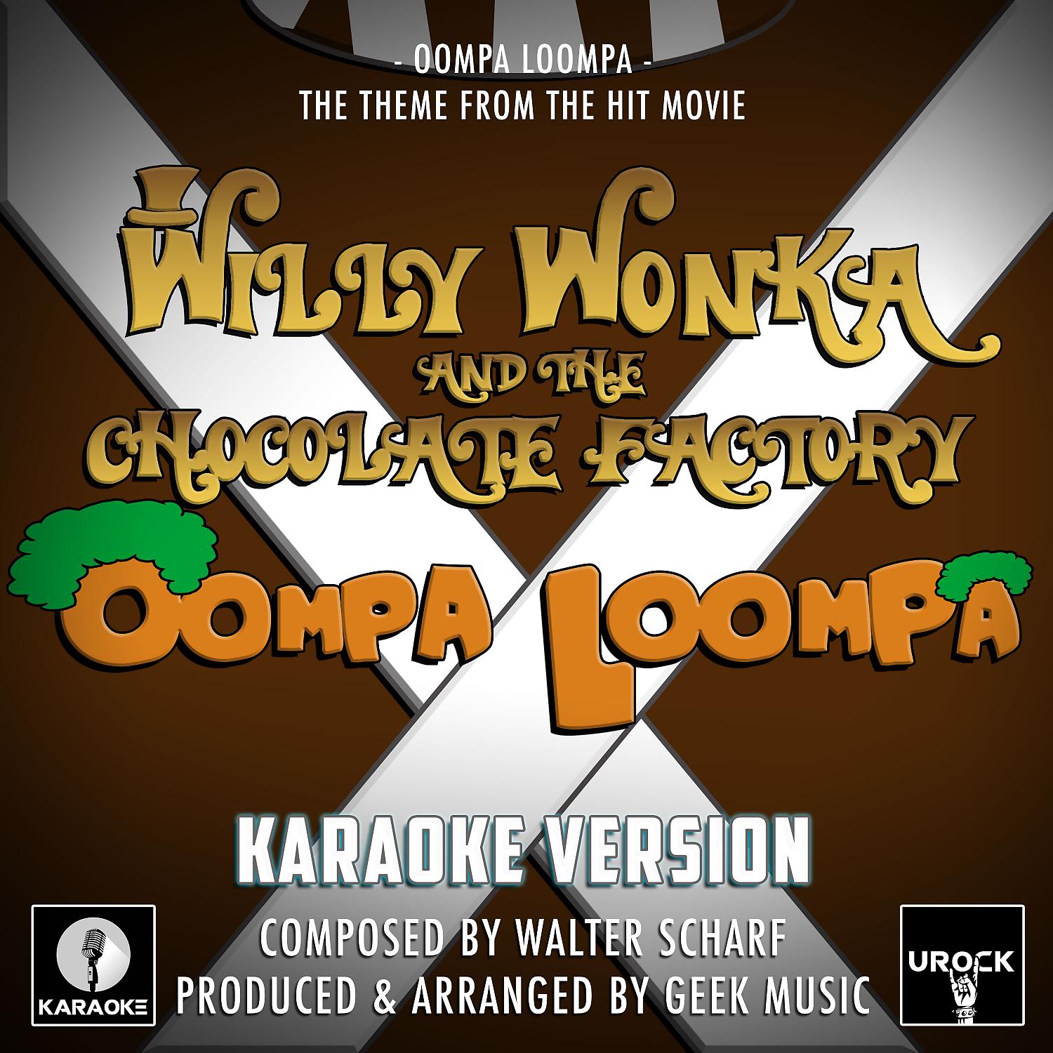 Постер альбома Oompa Loompa (From "Willy Wonka And The Chocolate Factory") (Karaoke Version)