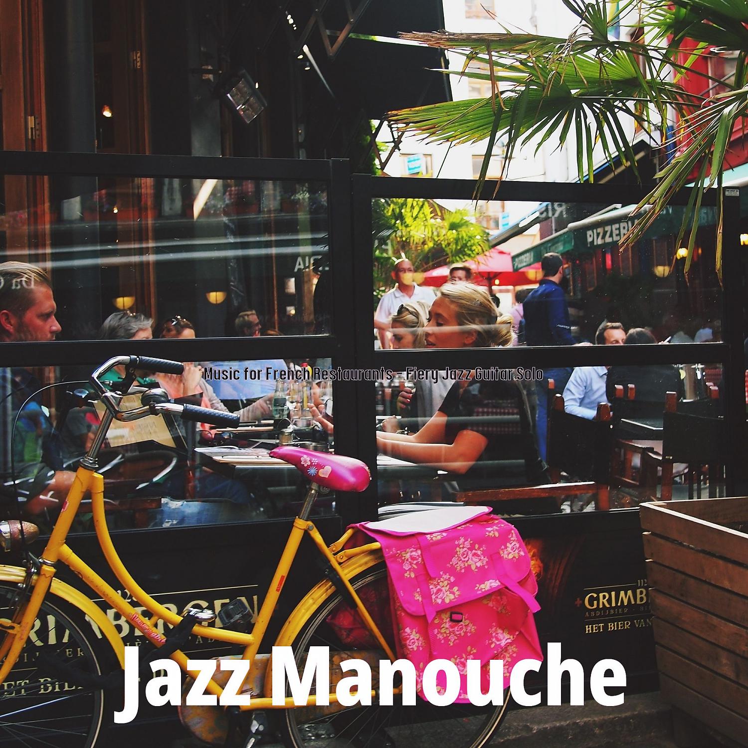 Постер альбома Music for French Restaurants - Fiery Jazz Guitar Solo