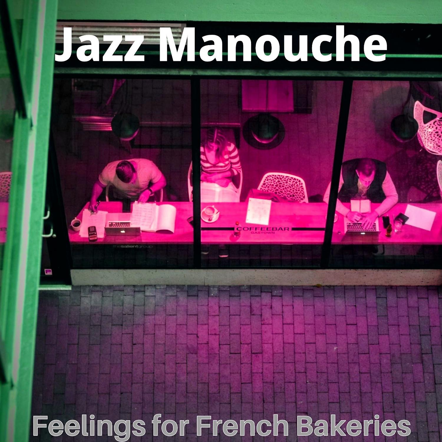 Постер альбома Feelings for French Bakeries