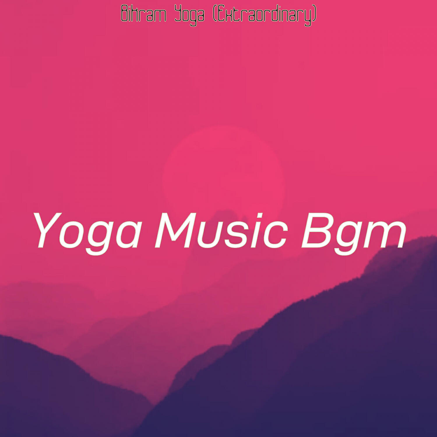 Yoga Music Bgm - Fantastic (Bikram Yoga)