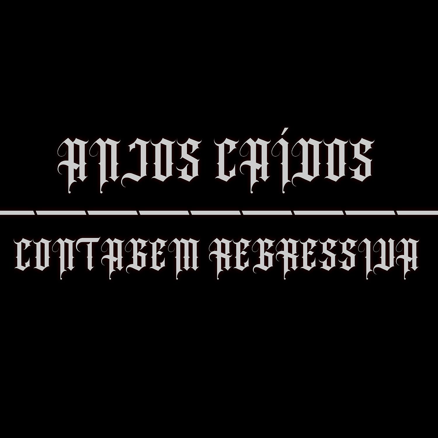 Постер альбома Anjos Caídos /// Contagem Regressiva