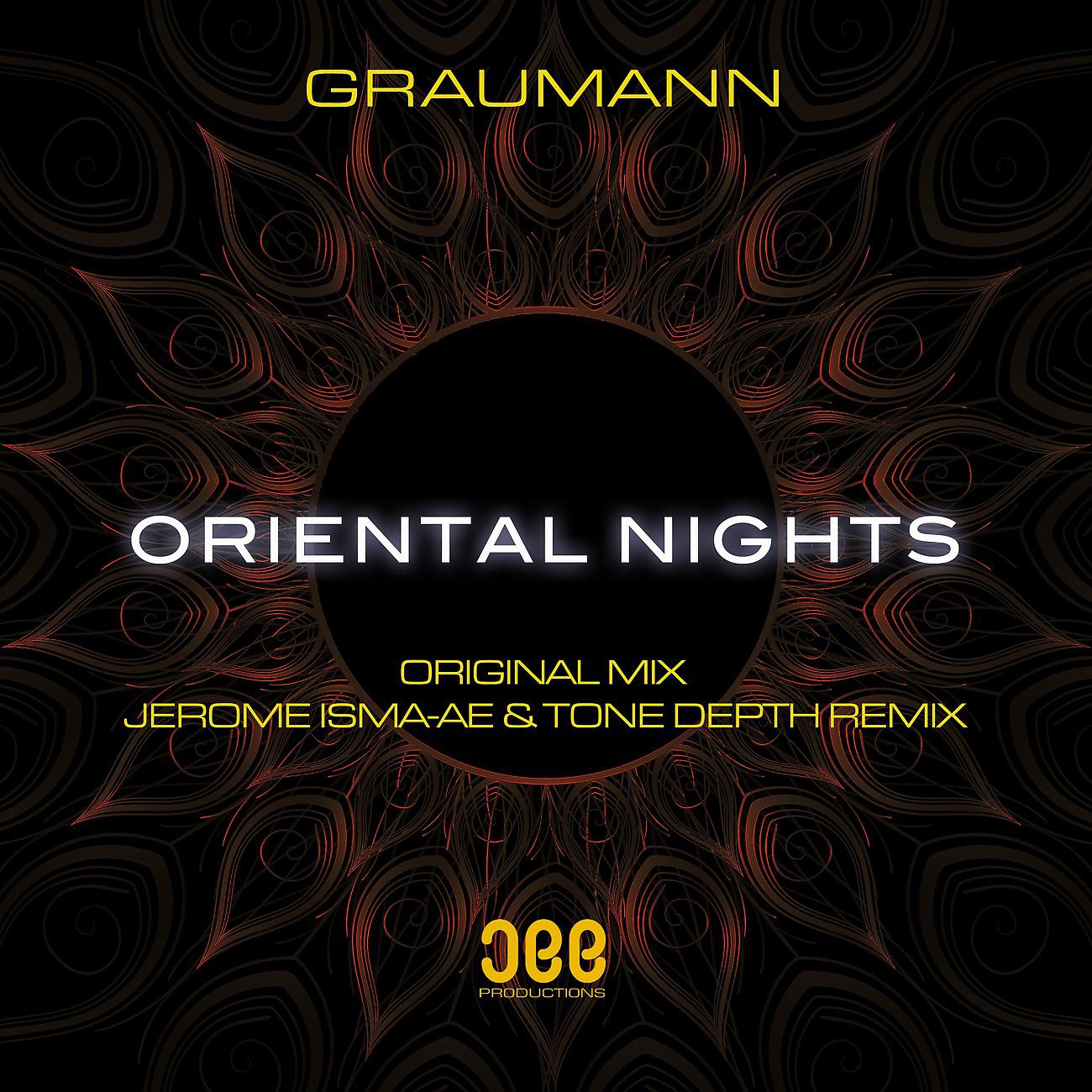 Graumann - Oriental Nights (Jerome Isma-Ae & Tone Depth Extended Remix)