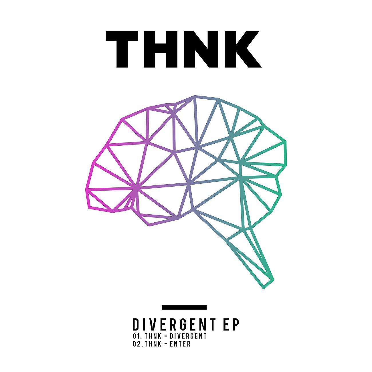 THNK - Divergent (Extended Mix)