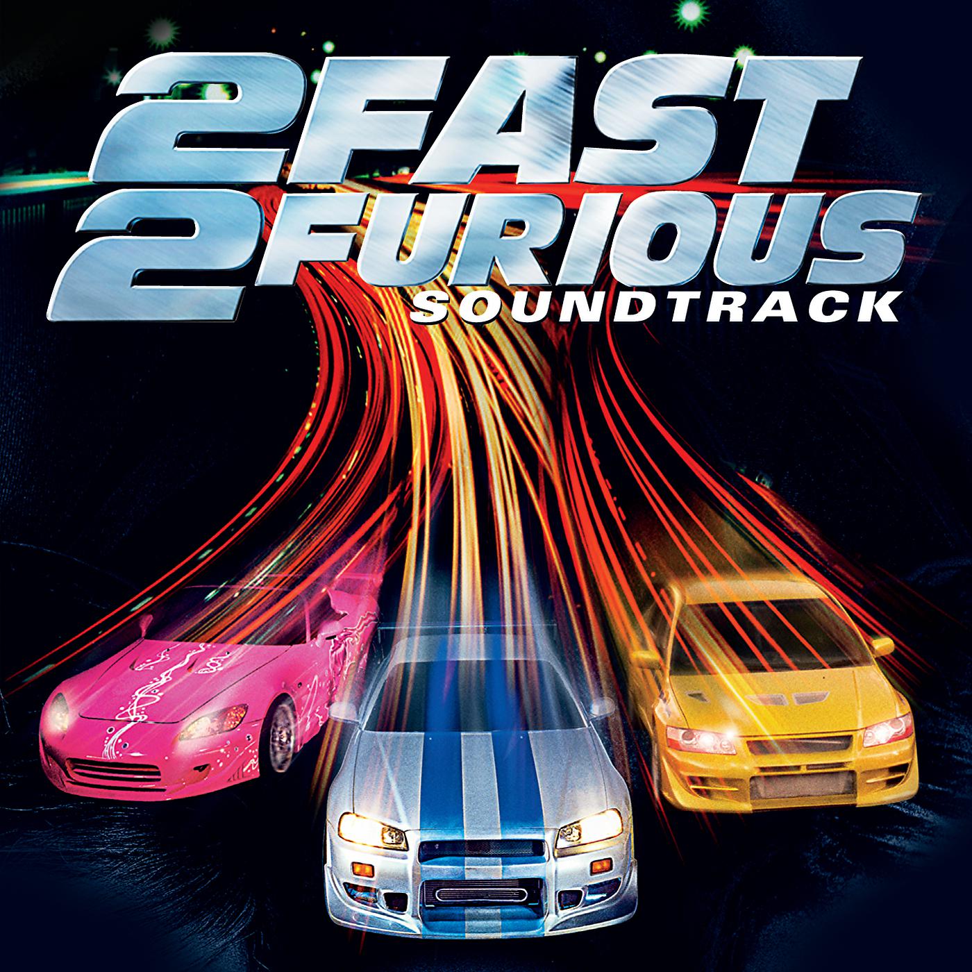 Постер альбома 2 Fast 2 Furious