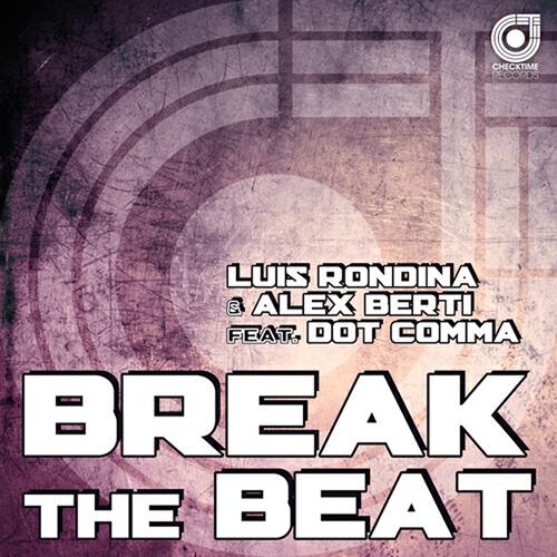 Luis Rondina - Break the Beat (Mbr vs Jack Mazzoni Remix)