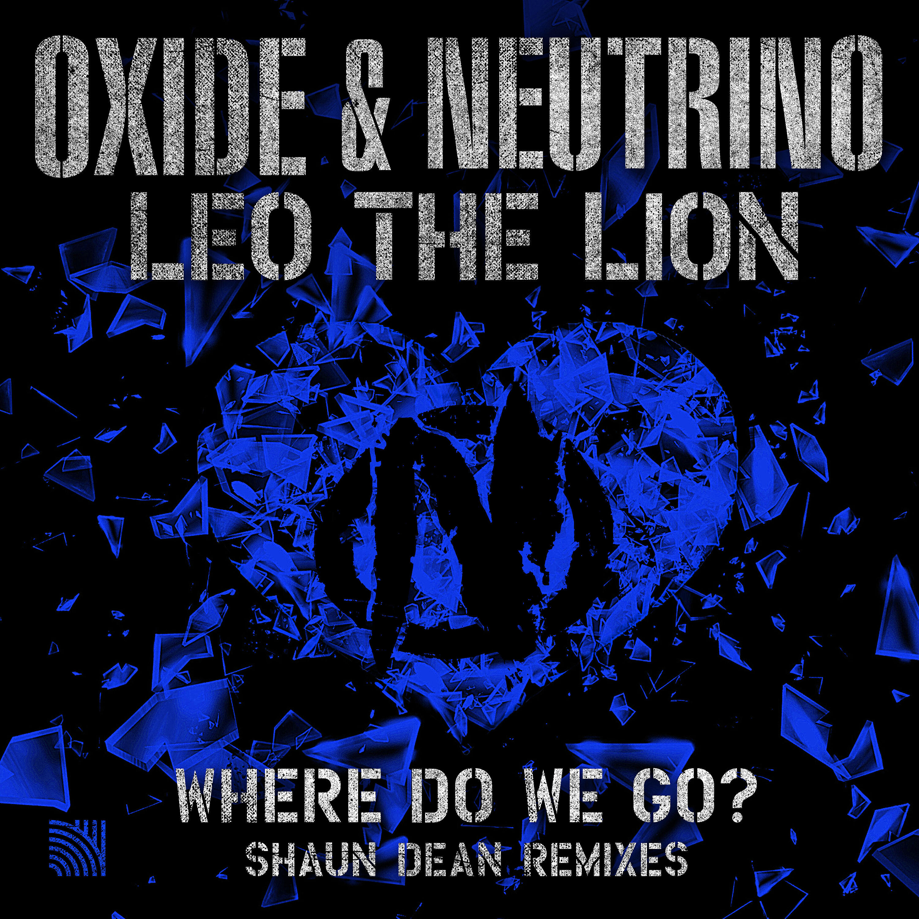 Oxide & Neutrino - Where Do We Go? (Shaun Dean Extended Remix)