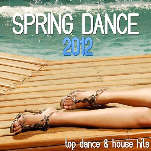 Постер альбома Spring Dance 2012