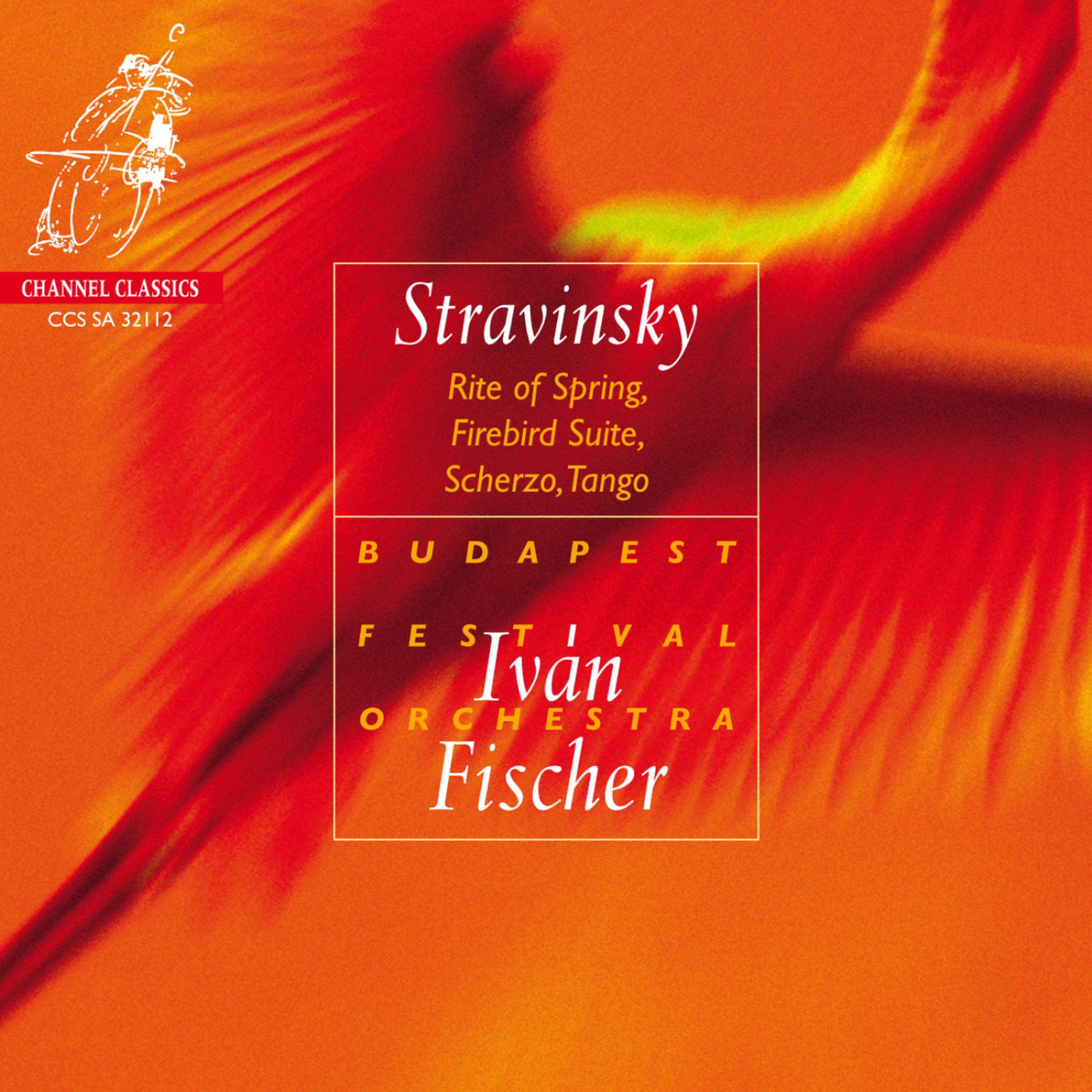 Постер альбома Stravinsky: Rite of Spring, Firebird Suite, Scherzo, Tango