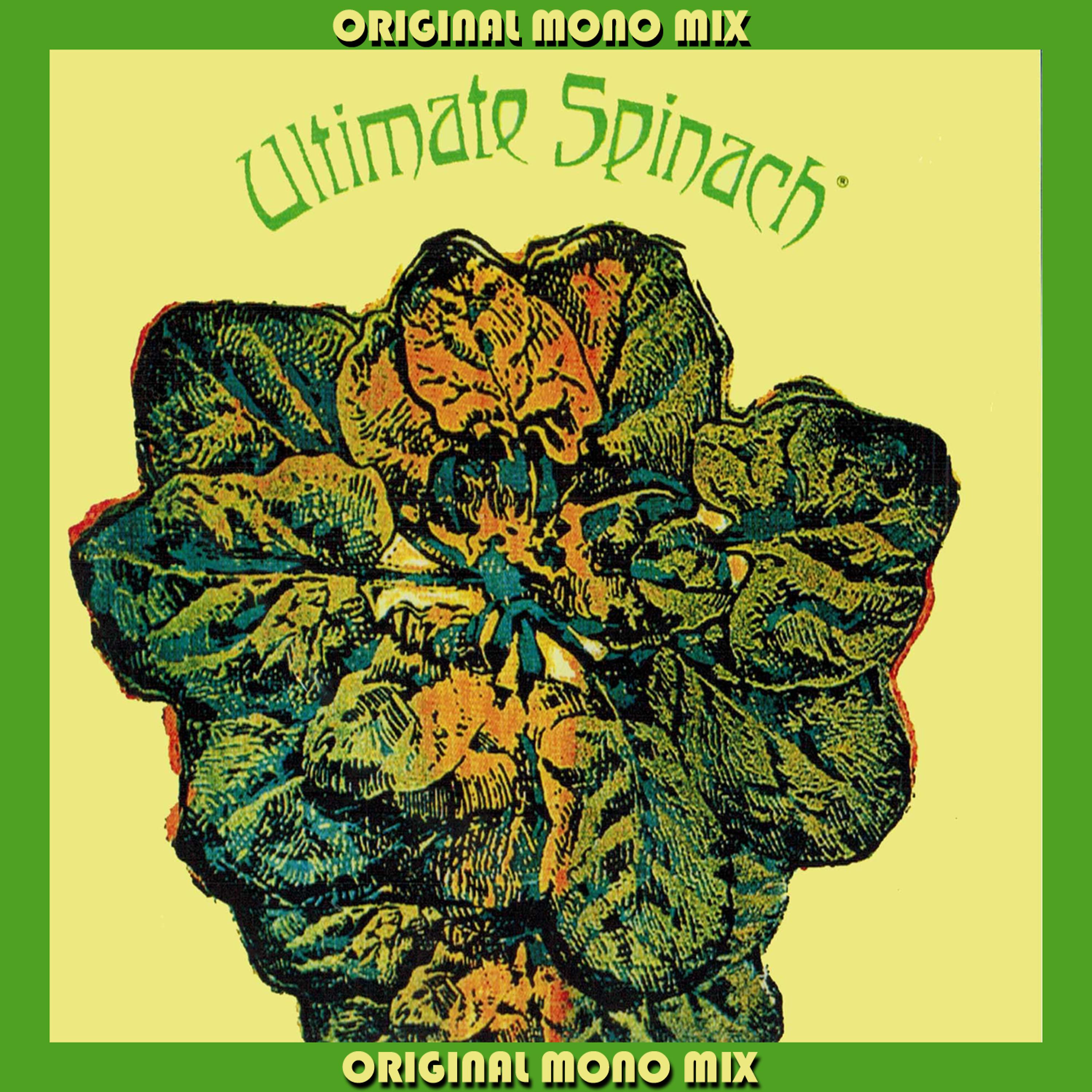 Постер альбома Ultimate Spinach (Original Mono Mix)