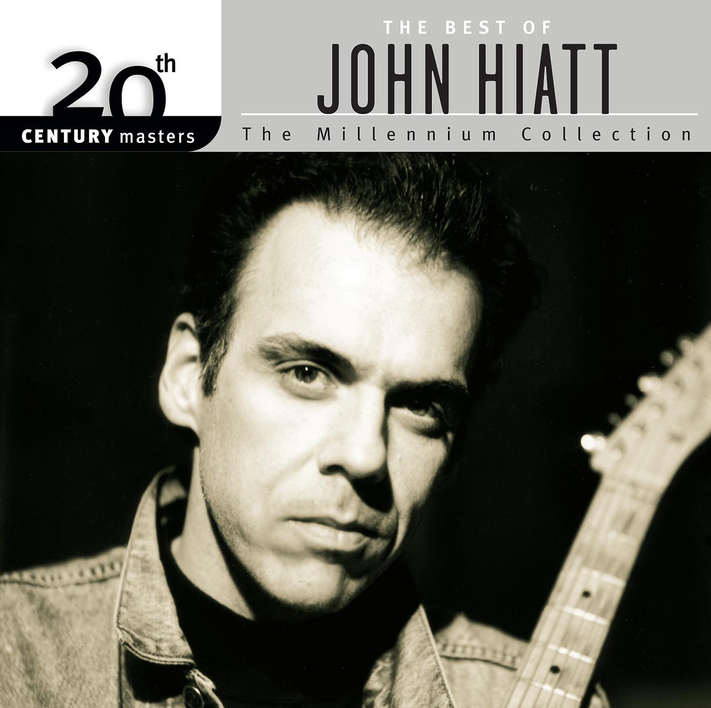 Постер альбома The Best Of John Hiatt 20th Century Masters The Millennium Collection: