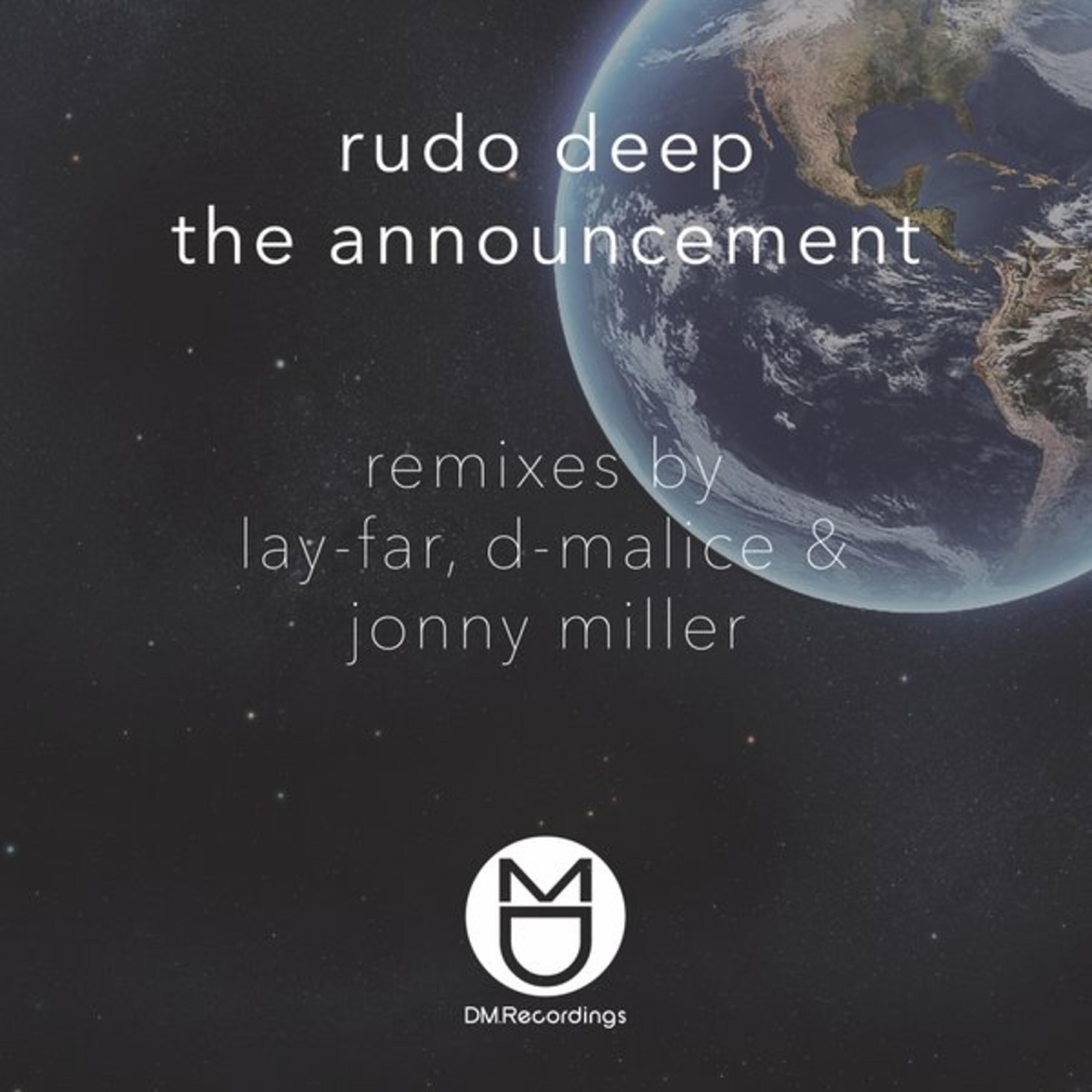 Rudo Deep - The Announcement (Jonny Miller AfroTek Mix)