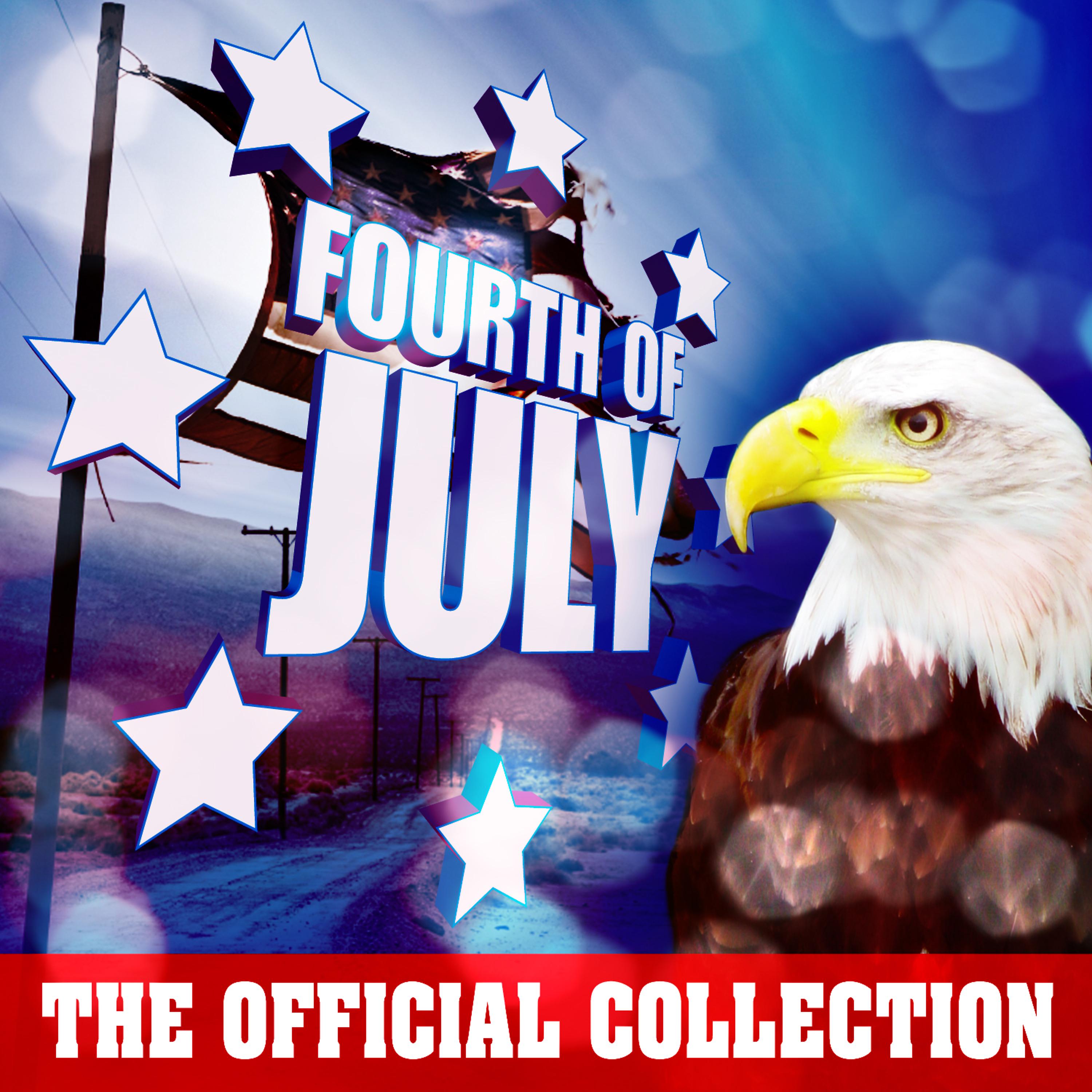 Постер альбома Fourth of July - the Official Collection