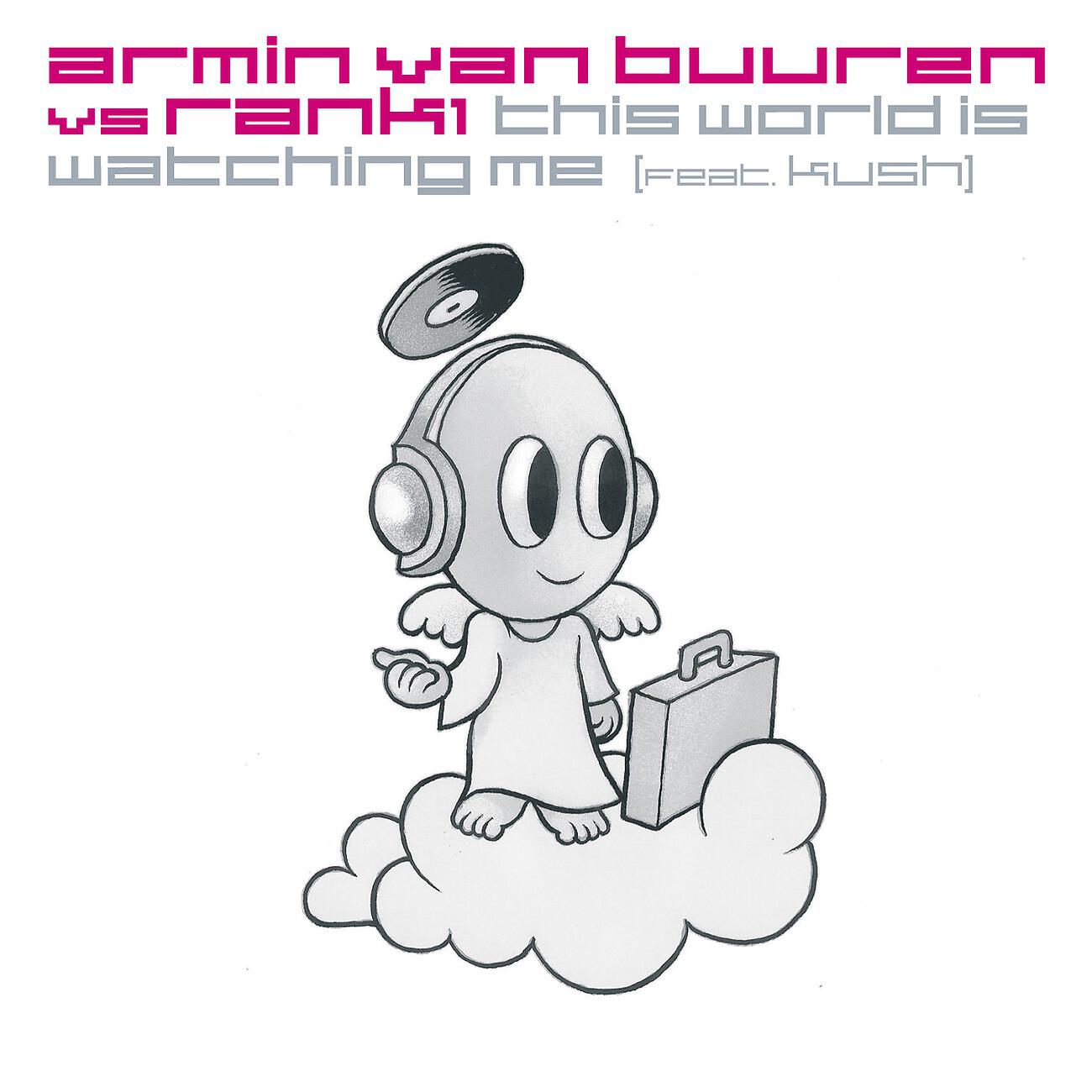 Armin Van Buuren - This World Is Watching Me (Cosmic Gate Remix)
