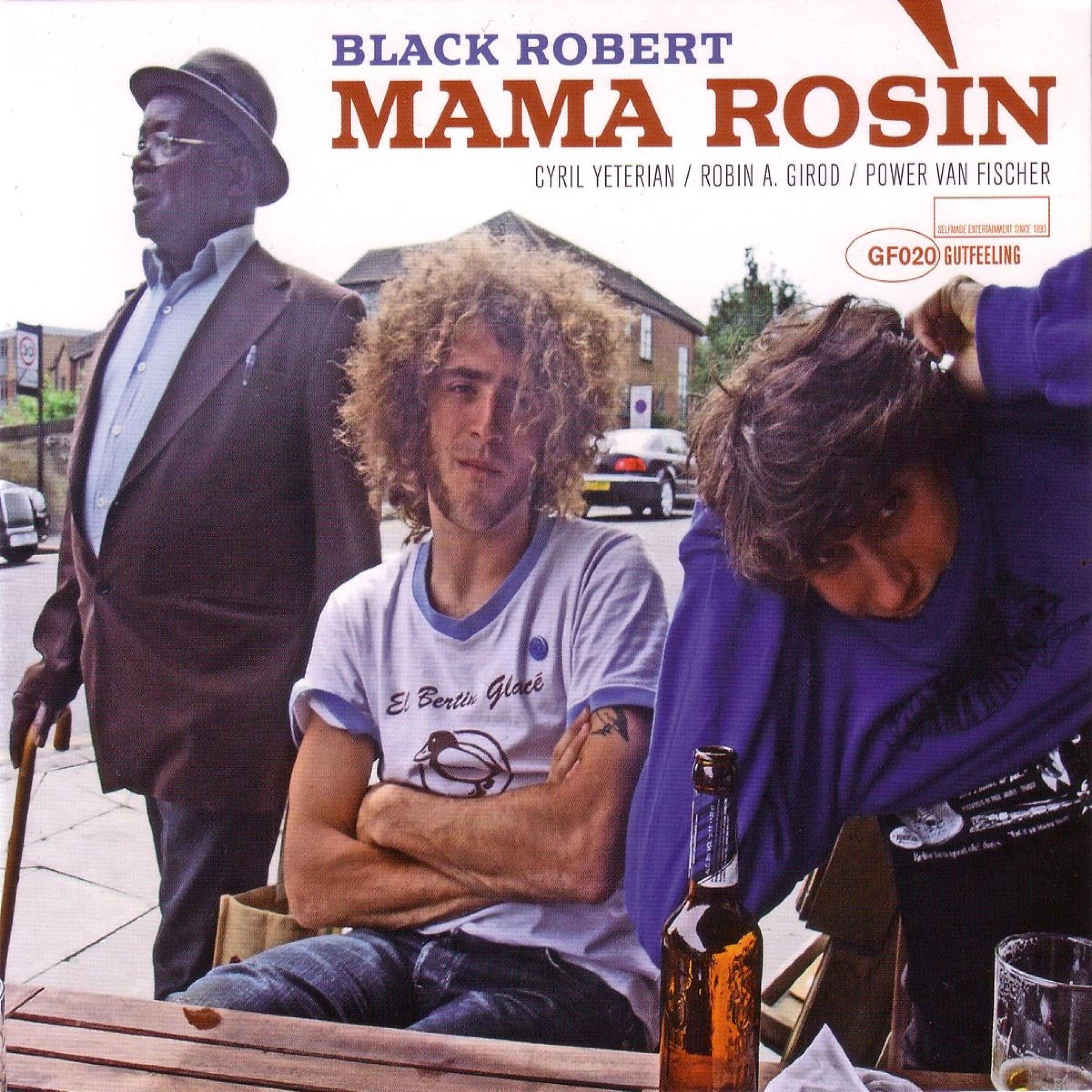 Mama Rosin - When the Police Left