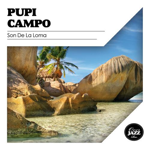 Pupi Campo - Wha' Happen?