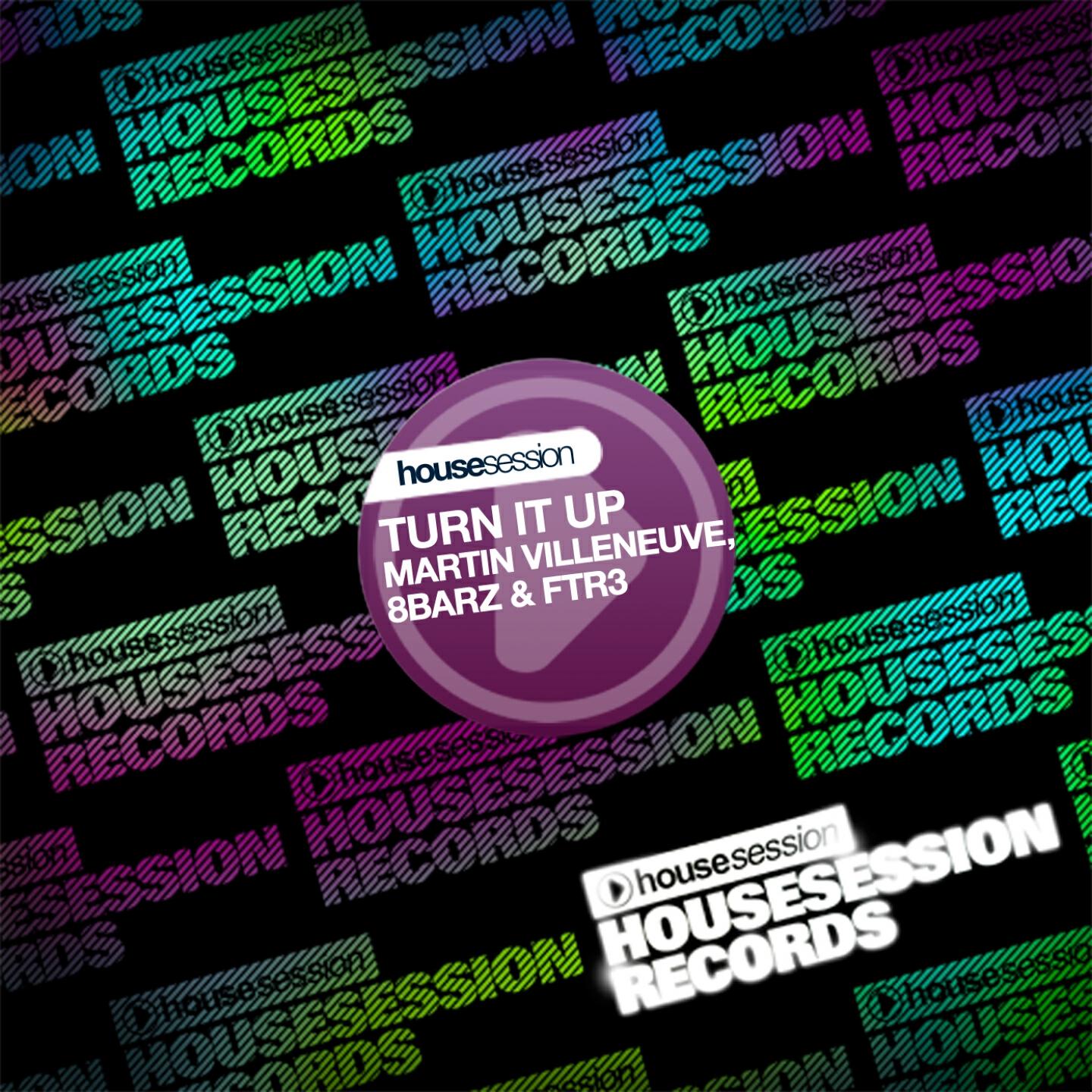 Martin Villeneuve - Turn It Up (Extended Mix)
