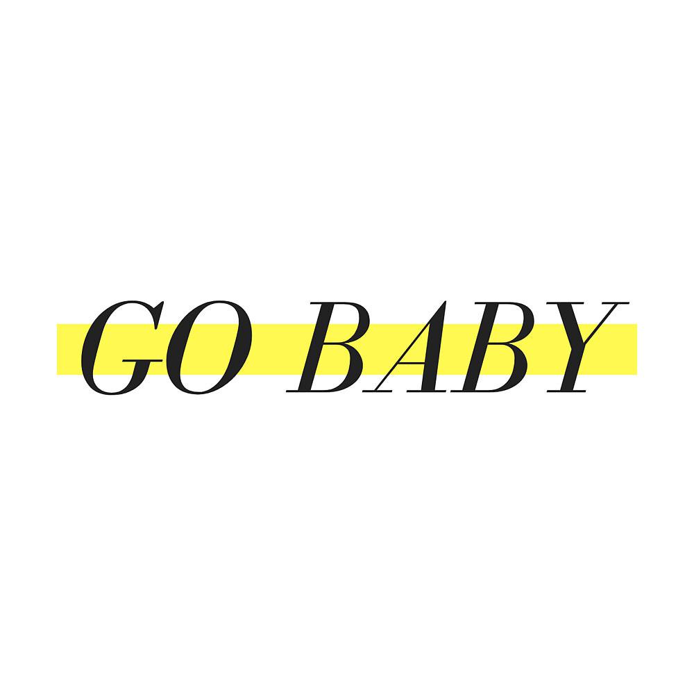 Постер альбома Go Baby