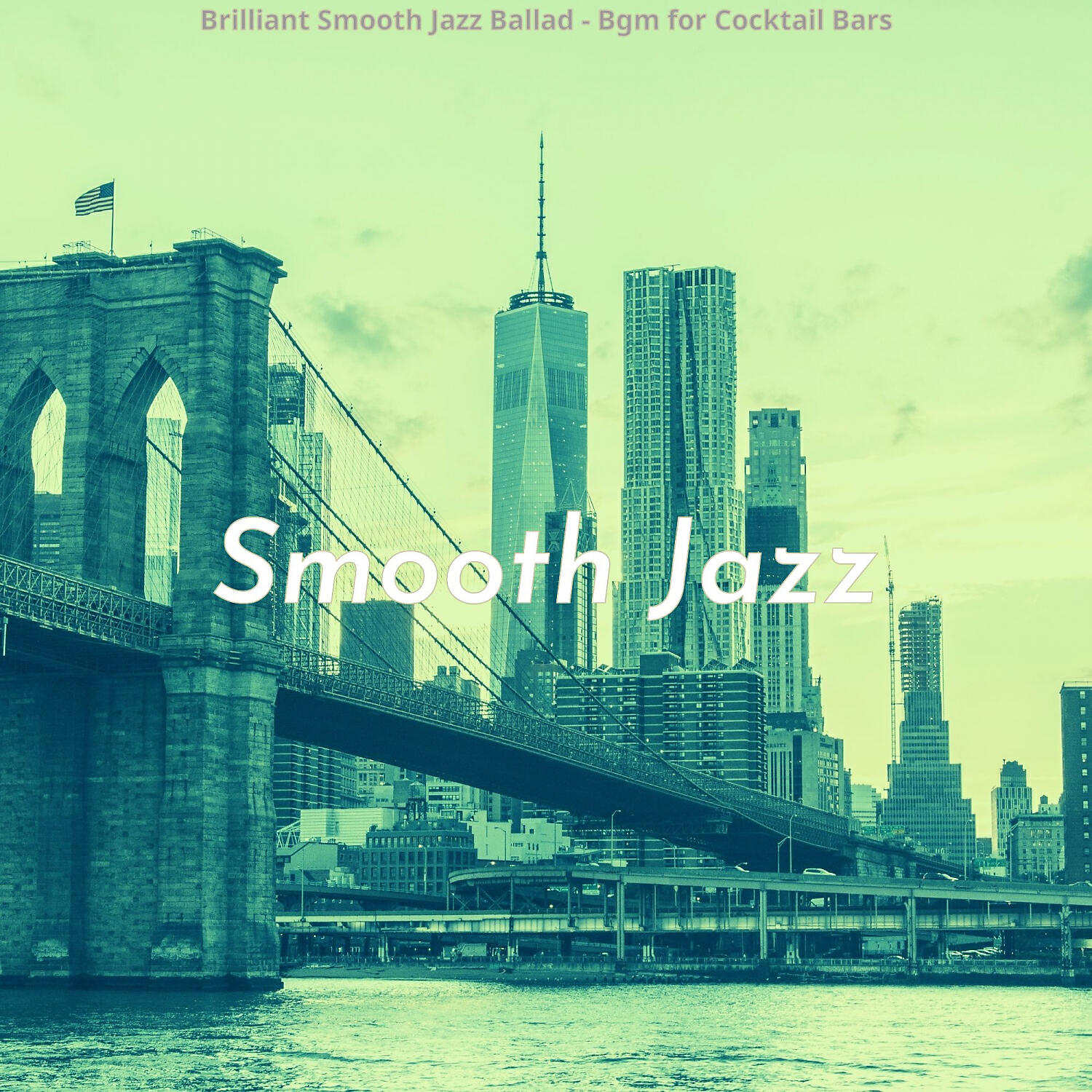 Smooth Jazz - Sparkling Backdrops for New York City