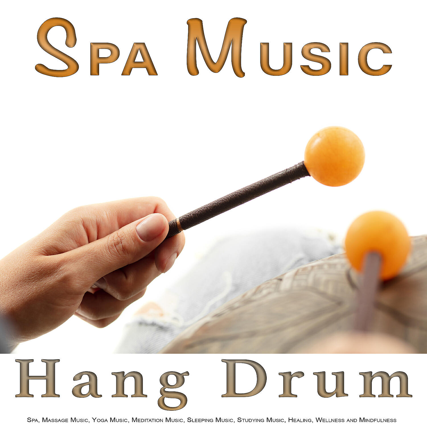 Hang Drum - Relaxing Hang Drum Music for Spa