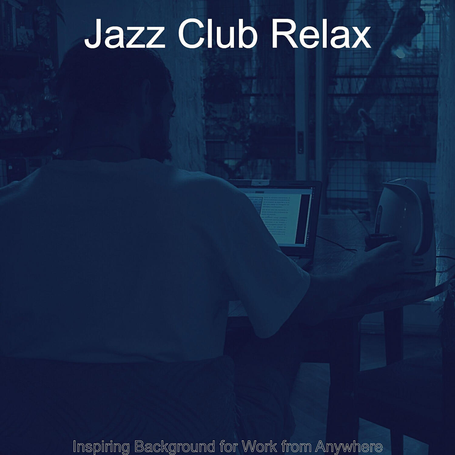 Jazz Club Relax - Opulent Music for Work from Home